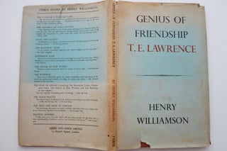 GENIUS OF FRIENDSHIP 'T. E. LAWRENCE'.