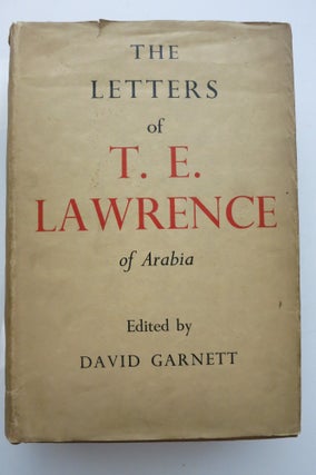 Item #22171 THE LETTERS OF T. E. LAWRENCE. T. E. Lawrence