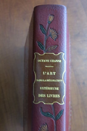 L'ART DANS LA DECORATION EXTERIEURE DES LIVRES EN FRANCE ET A L'ETRANGER.