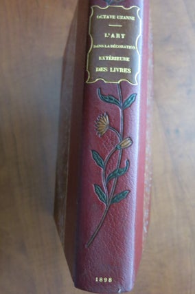 L'ART DANS LA DECORATION EXTERIEURE DES LIVRES EN FRANCE ET A L'ETRANGER.