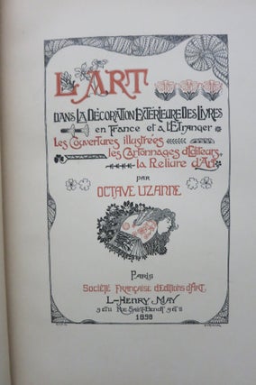 L'ART DANS LA DECORATION EXTERIEURE DES LIVRES EN FRANCE ET A L'ETRANGER.