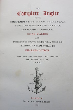 Item #22406 THE COMPLETE ANGLER OR THE CONTEMPLATIVE MAN'S RECREATION. Izaak Walton, Charles Cotton