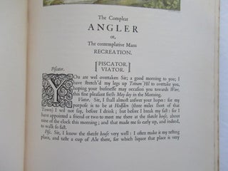 THE COMPLEAT ANGLER OR THE CONTEMPLATIVE MAN'S RECREATION, BEING A DISCOURSE OF FISH AND FISHING NOT UNWORTHY THE PERUSAL OF MOST ANGLERS.