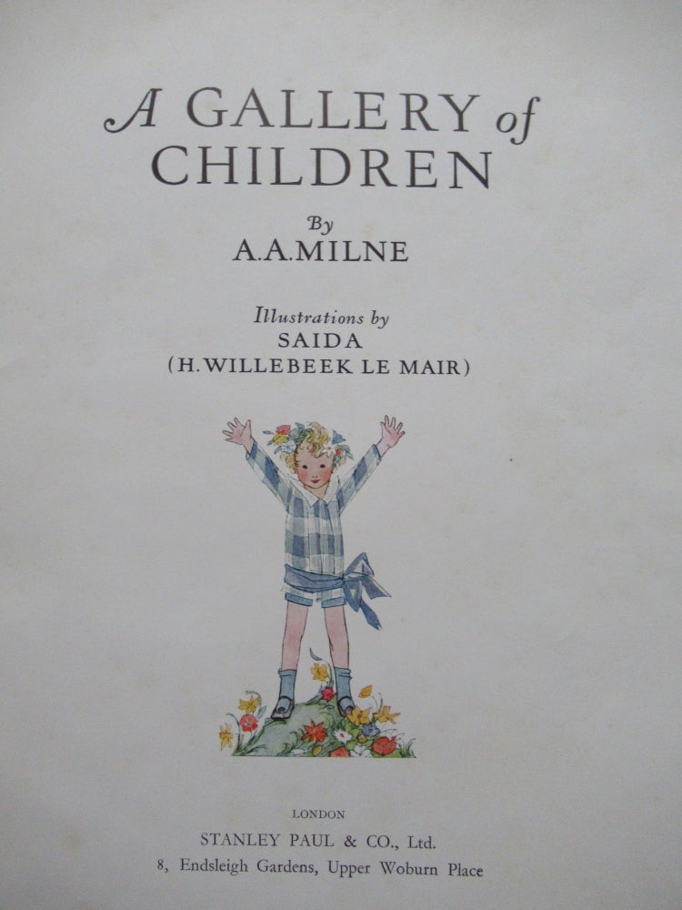 Item #22554 A GALLERY OF CHILDREN. A. A. Milne, Willebeek Le Mair.