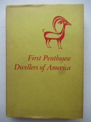 Item #22565 FIRST PENTHOUSE DWELLERS OF AMERICA. Ruth M. Underhill