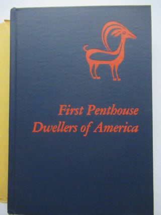 FIRST PENTHOUSE DWELLERS OF AMERICA.