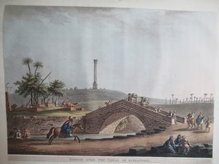VIEWS IN EGYPT, FROM THE ORIGINAL DRAWINGS, IN THE POSSESSION OF SIR ROBERT AINSLIE. TAKEN DURING HIS EMBASSY TO CONSTANTINOPLE.