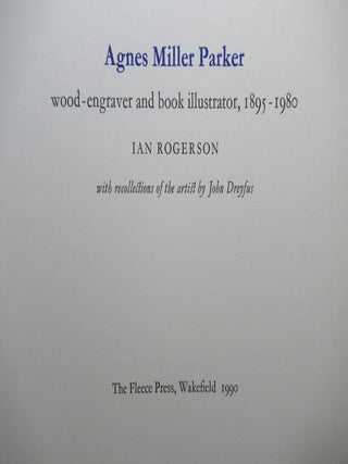 AGNES MILLER PARKER, WOOD-ENGRAVER AND BOOK ILLUSTRATOR, 1895-1980.