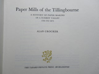 PAPER MILLS OF THE TILLINGBOURNE: