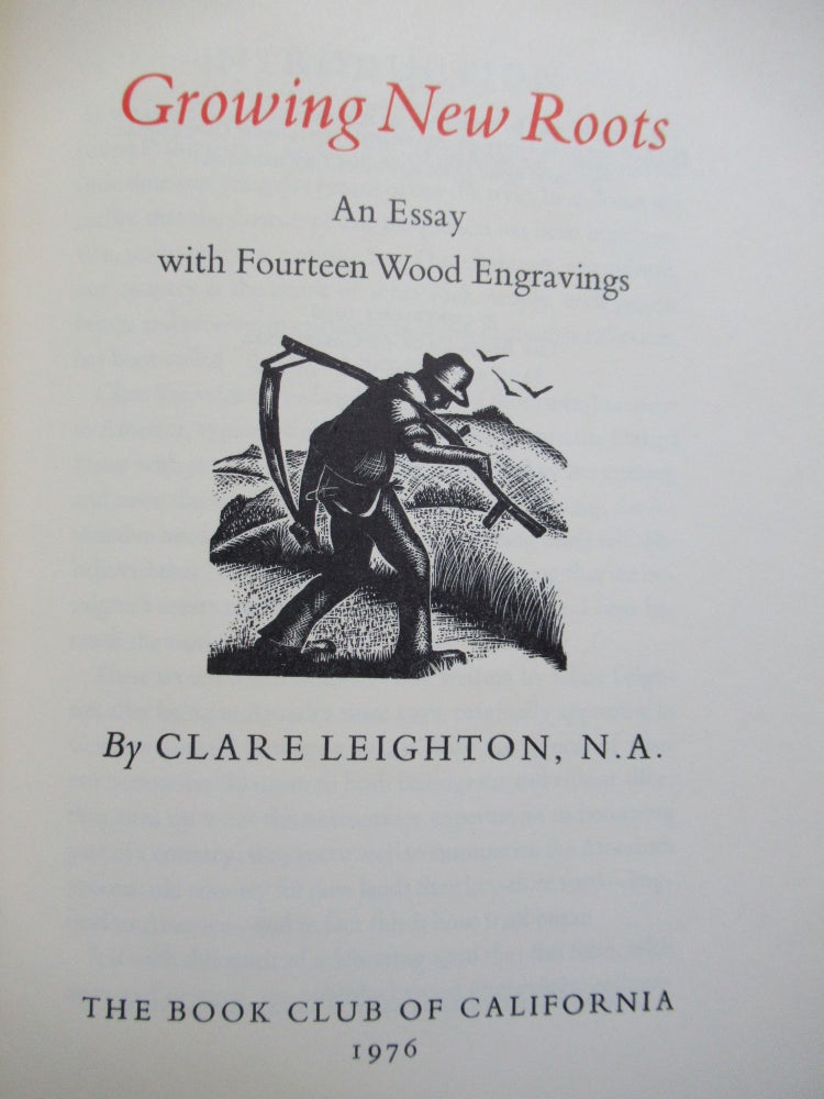 Item #22638 GROWING NEW ROOTS, AN ESSAY WITH FOURTEEN WOOD ENGRAVINGS. Clare Leighton.