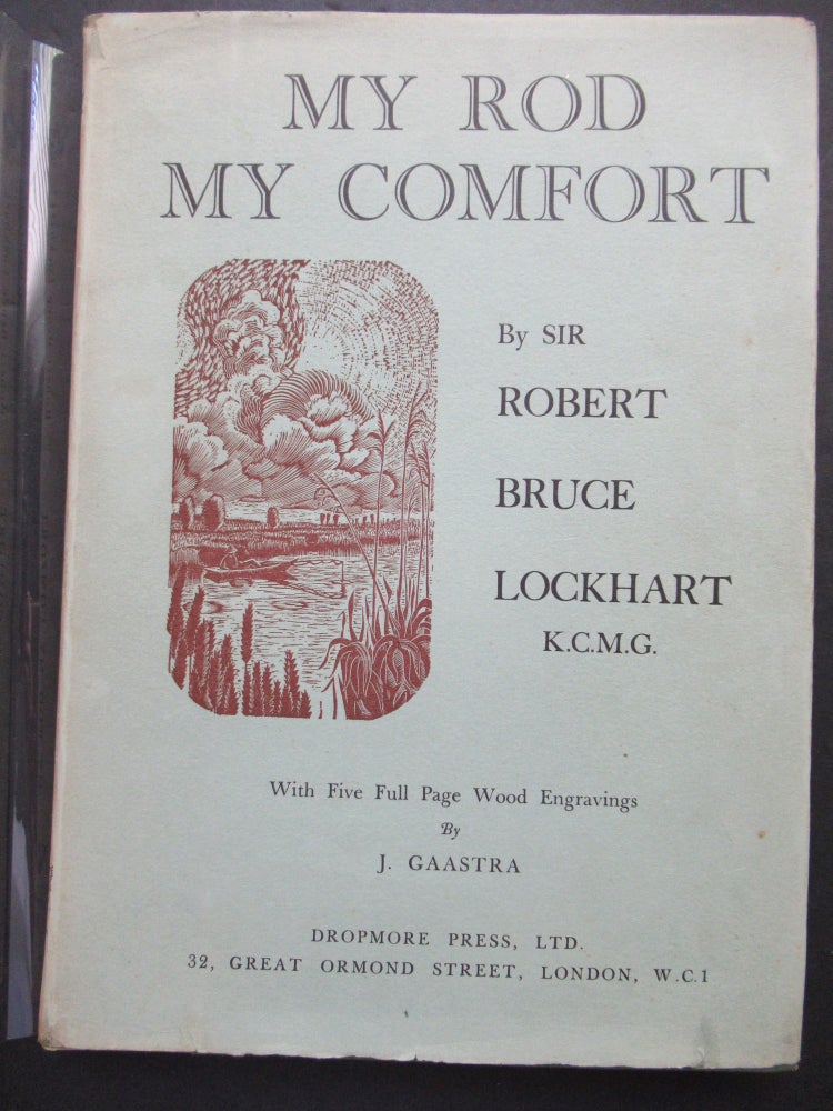 Item #22661 MY ROD MY COMFORT. Robert Bruce Lockhart.