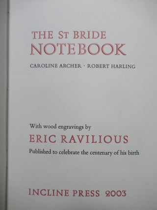 Item #22674 THE ST BRIDE NOTEBOOK. Caroline Archer, Robert Harling