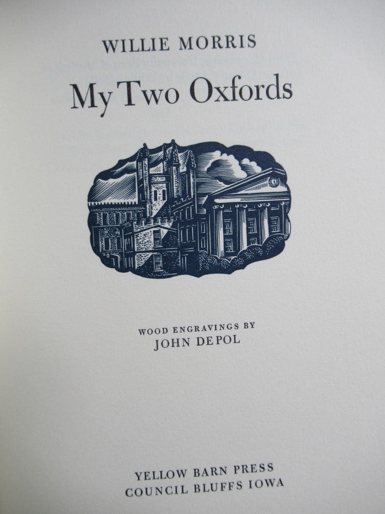 Item #22718 MY TWO OXFORDS. John DePol, Willie Morris.