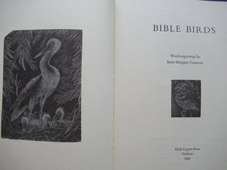 Item #22753 BIBLE BIRDS. Wood Engravings. Sister Margaret Tournour