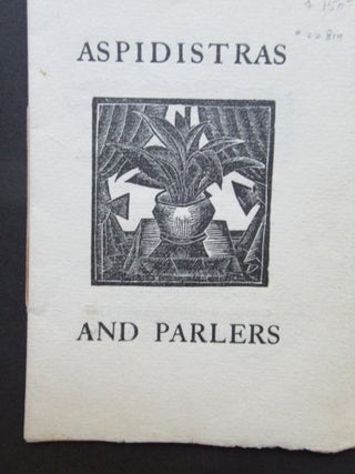 Item #22814 ASPIDISTRAS AND PARLERS. H. D. C. Pepler