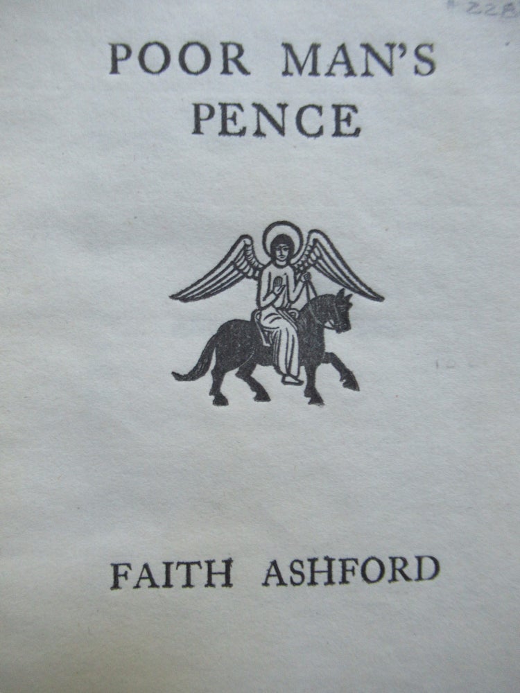 Item #22820 POOR MAN'S PENCE. Faith Ashford.