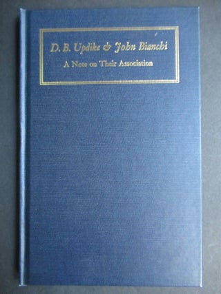 Item #22840 D. B. UPDIKE & JOHN BIANCHI. Daniel B. Bianchi