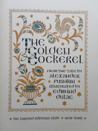 Item #22905 THE GOLDEN COCKEREL. Alexander Pushkin
