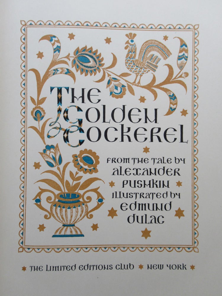Item #22905 THE GOLDEN COCKEREL. Alexander Pushkin.