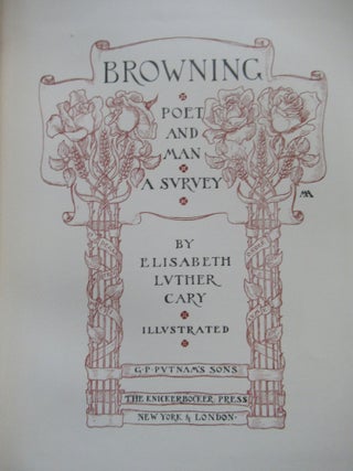 BROWNING, POET AND MAN, A SURVEY.