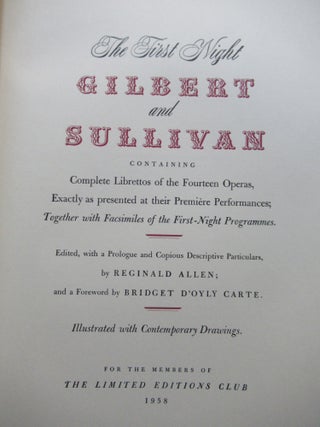THE FIRST NIGHT GILBERT AND SULLIVAN:
