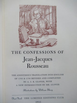Item #23112 THE CONFESSIONS OF JOHN-JACQUES ROUSSEAU. Jean-Jacques Rousseau