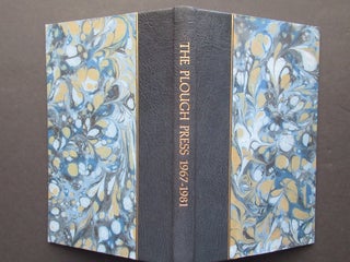 Item #23145 THE PLOUGH PRESS 1967-1981, Fifteen Years Printing in a Loughborough Garage. Geoffrey...