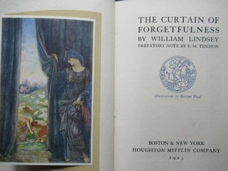 Item #23164 THE CURTAIN OF FORGETFULNESS. William Lindsey