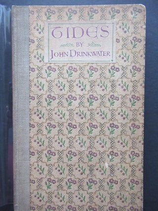 Item #23189 TIDES, A BOOK OF POEMS. John Drinkwater