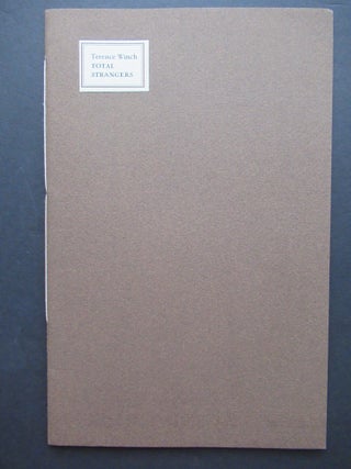 Item #23200 TOTAL STRANGERS, Six Short Prose Pieces. Gaylord Schanilec, Terence Winch