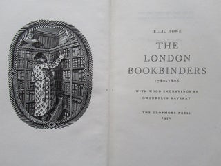 Item #23227 THE LONDON BOOKBINDERS 1780-1806. Ellic Howe
