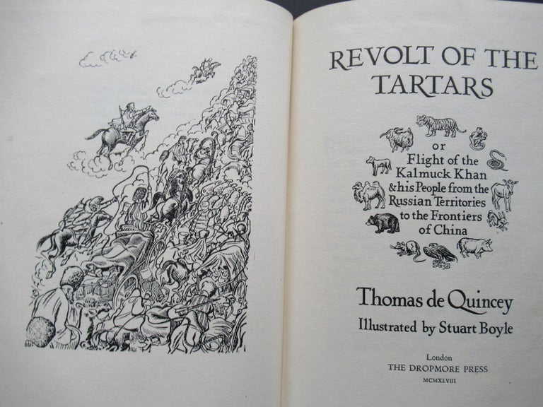 Item #23249 REVOLT OF THE TARTARS, or Flight of the Kalmuck Khan & his People from the Russian Territories to the Frontiers of China. Thomas De Quincey.