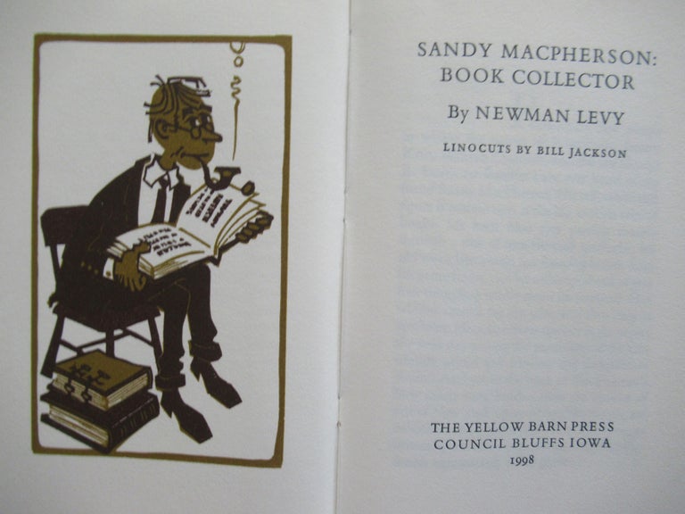 Item #23260 SANDY MACPHERSON BOOK COLLECTOR. Newman Levy.