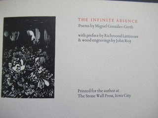 Item #23273 THE INFINITE ABSENCE. Miguel Gonzalez-Gerth