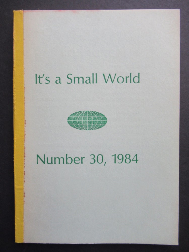 Item #23274 IT'S A SMALL WORLD. Number 30, 1984. Haywood Press.