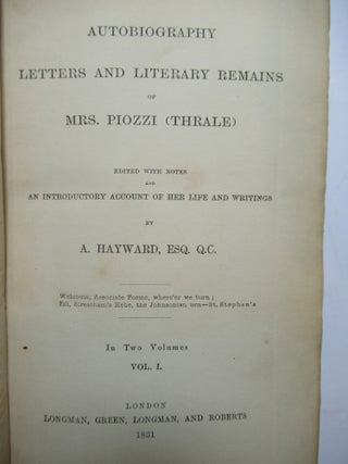 AUTOBIOGRAPHY LETTERS AND LITERARY REMAINS OF MRS. PIOZZI (THRALE).