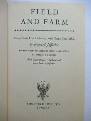 FIELD & FARM, Essays Now First Collected, with Some from MSS.