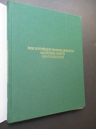 BIBLIOTHEQUE MARCEL JEANSON. Deuxieme Partie: Ornithology.