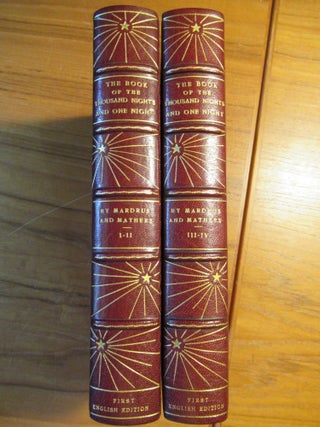 THE BOOK OF THE THOUSAND NIGHTS AND ONE NIGHT: Rendered from the literal and complete version of Dr. J. C. Mardrus: and collated with other sources.
