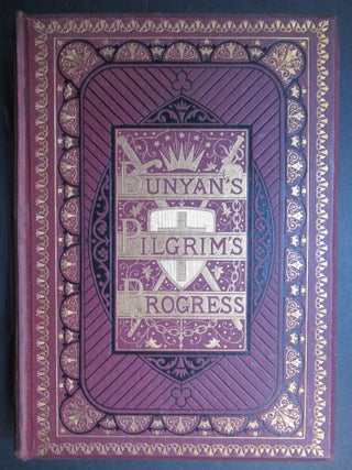 Item #23570 THE PILGRIM'S PROGRESS, FROM THIS WORLD TO THAT WHICH IS TO COME. John Bunyan