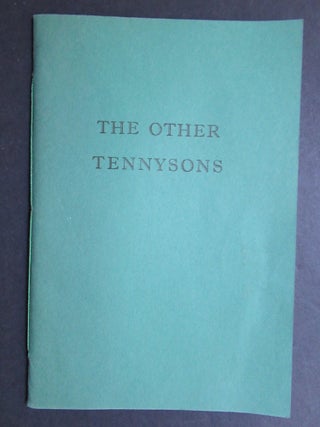 Item #23618 THE OTHER TENNYSONS:. Tennyson