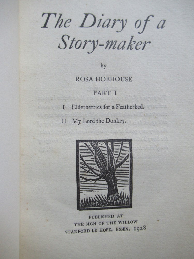 Item #23634 THE DIARY OF A STORY-MAKER, PART I. Rosa Hobhouse.