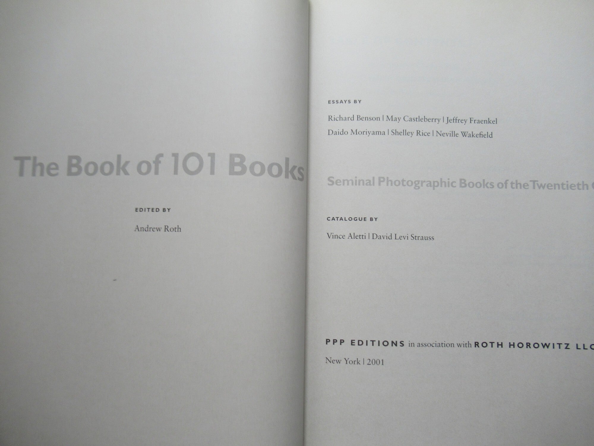 Textbook 101 THE BOOK OF 101 BOOKS, Seminal Photographic Books of the Twentieth ...