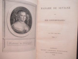 MADAME DE SEVIGNE AND HER CONTEMPORARIES.