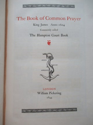 THE BOOK OF COMMON PRAYER, KING JAMES, ANNO 1604, COMMONLY CALLED THE HAMPTON COURT BOOK.