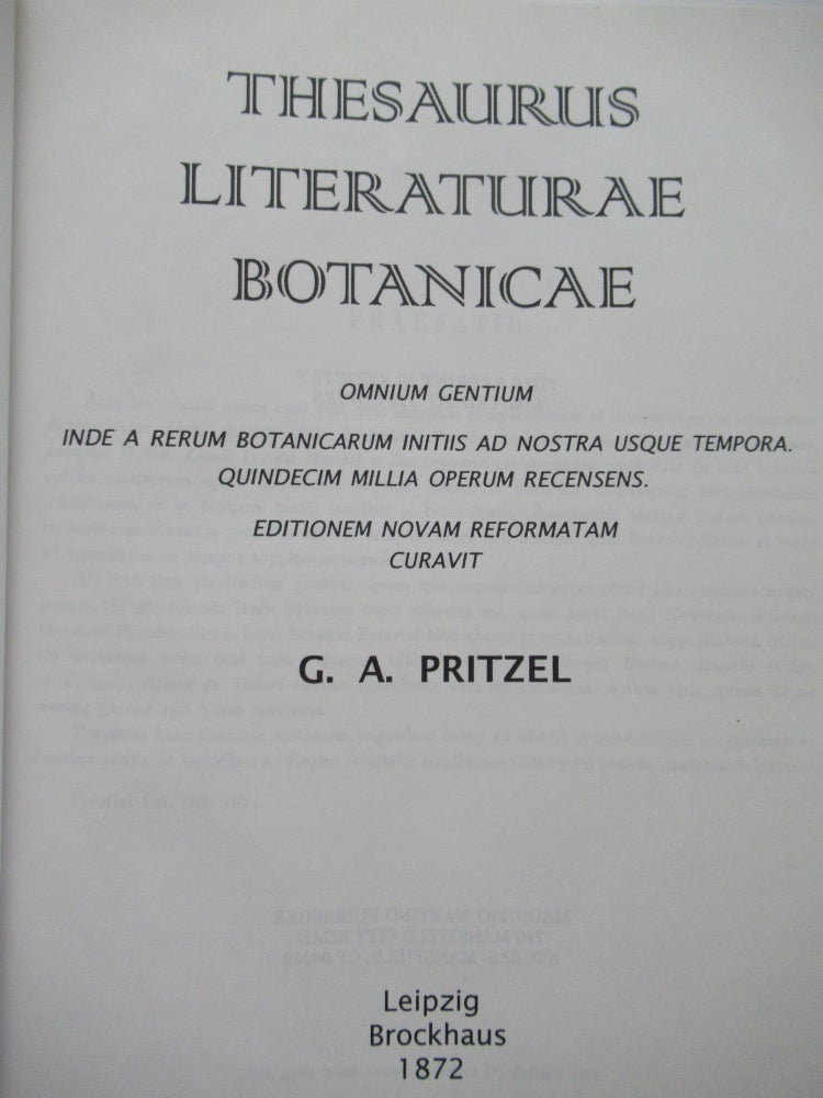 Item #23790 THESAURUS LITERATURAE BOTANICAE. Georg August Pritzel.