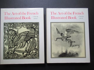 Item #23807 THE ART OF THE FRENCH ILLUSTRATED BOOK 1700 TO 1914. Gordon N. Ray
