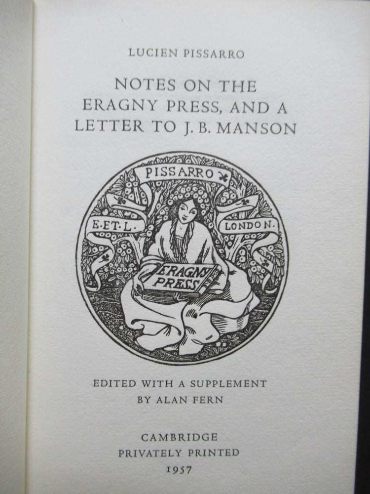 Item #23818 NOTES ON THE ERAGNY PRESS, AND A LETTER TO J. B. MANSON. Lucien Pissarro.
