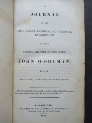 THE WORKS OF JOHN WOOLMAN. Four Editions.