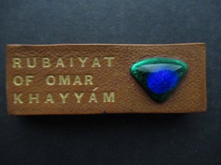 Item #23887 THE RUBAIYAT OF OMAR KHAYYAM OF NAISHSPUR. Omar Khayyam